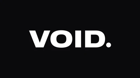 The Void logo, the word VOID in heavy white capital letters followed by a round white dot, centred on a plain black background.