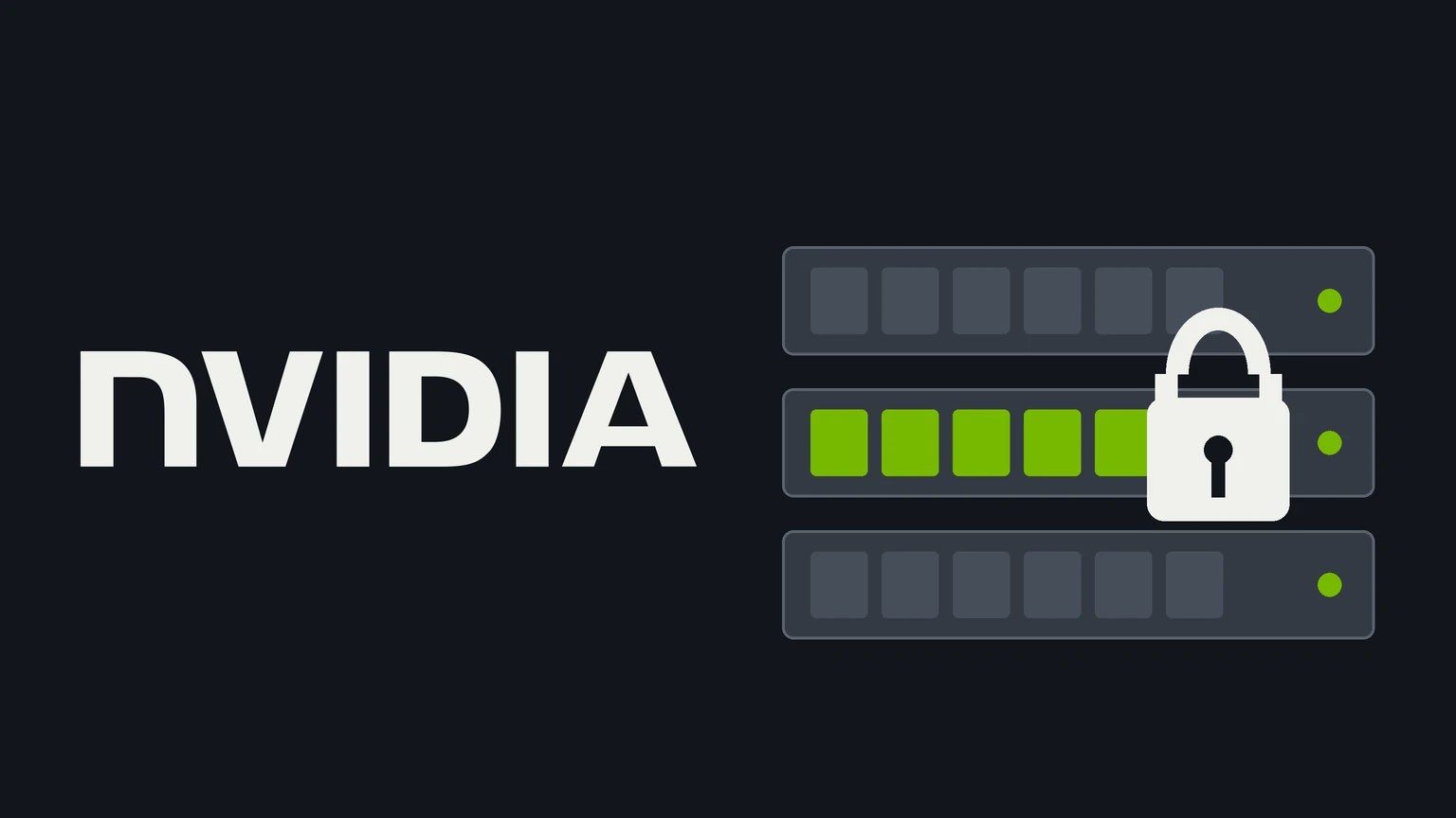 The NVIDIA wordmark in off-white on a near-black background, beside a drawing of three stacked grey server trays, the middle one lit with green GPU blocks and covered by a large white padlock.